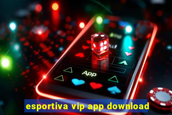 esportiva vip app download